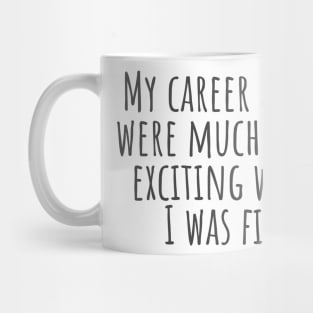 Career Plans Mug